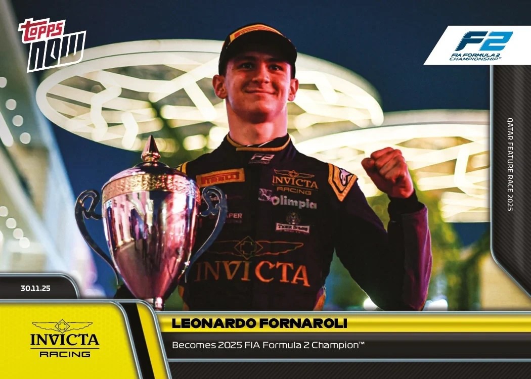 Leonardo Fornaroli FIA F2 Champion 2025 Formula 1 Topps NOW Card #85 – QTY