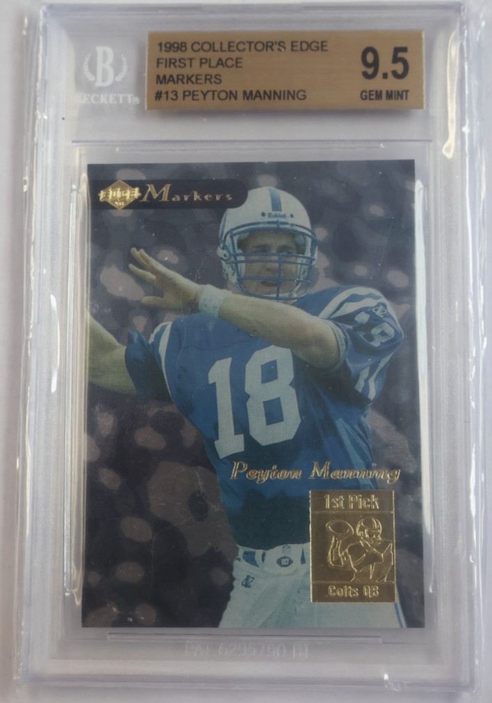 Peyton Manning 1998 Collector’s Edge First Place Markers Rookie #13 RC BGS 9.5