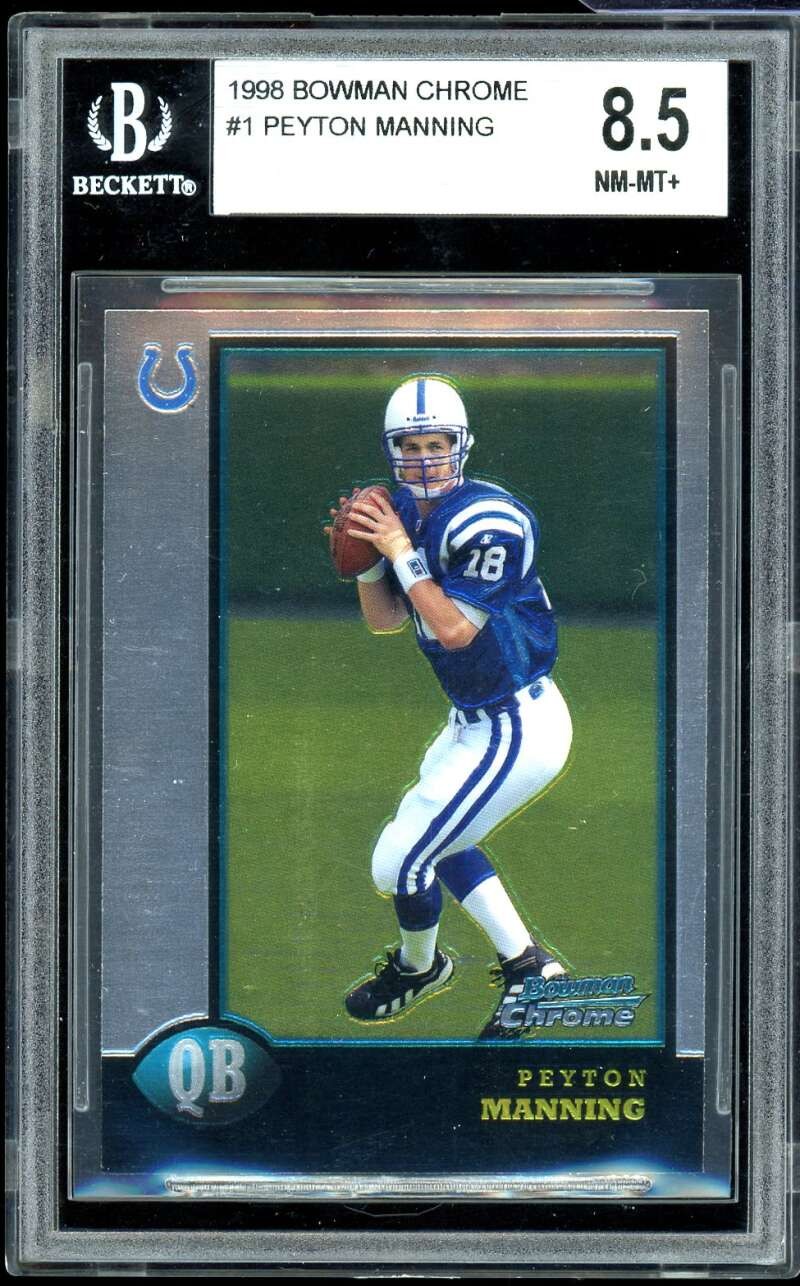 Peyton Manning Rookie Card 1998 Bowman Chrome #1 BGS 8.5