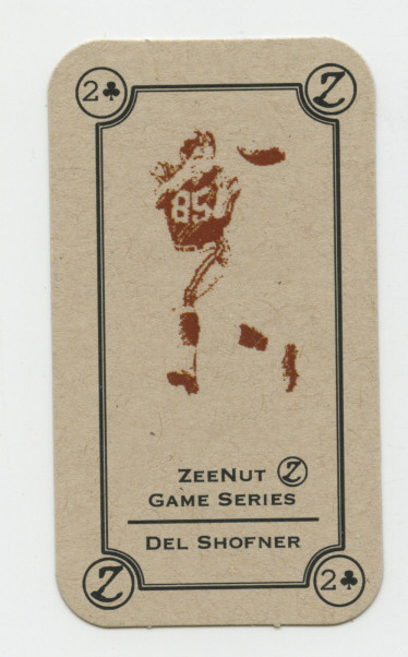 DEL SHOFNER V2 RARE ZEENUT CANDY DECK FOOTBALL CARD