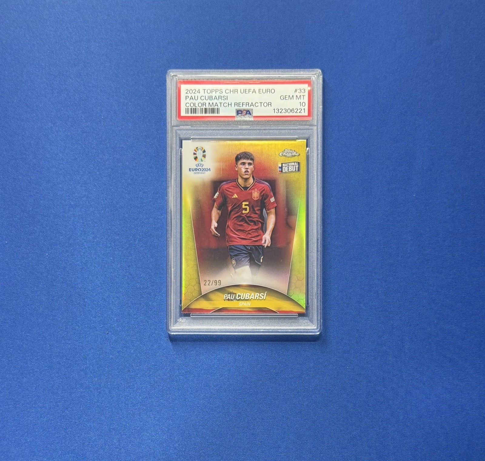 2024 TOPPS CHROME UEFA EURO COLOR MATCH REFRACTOR #33 PAU CUBARSI /99 PSA 10