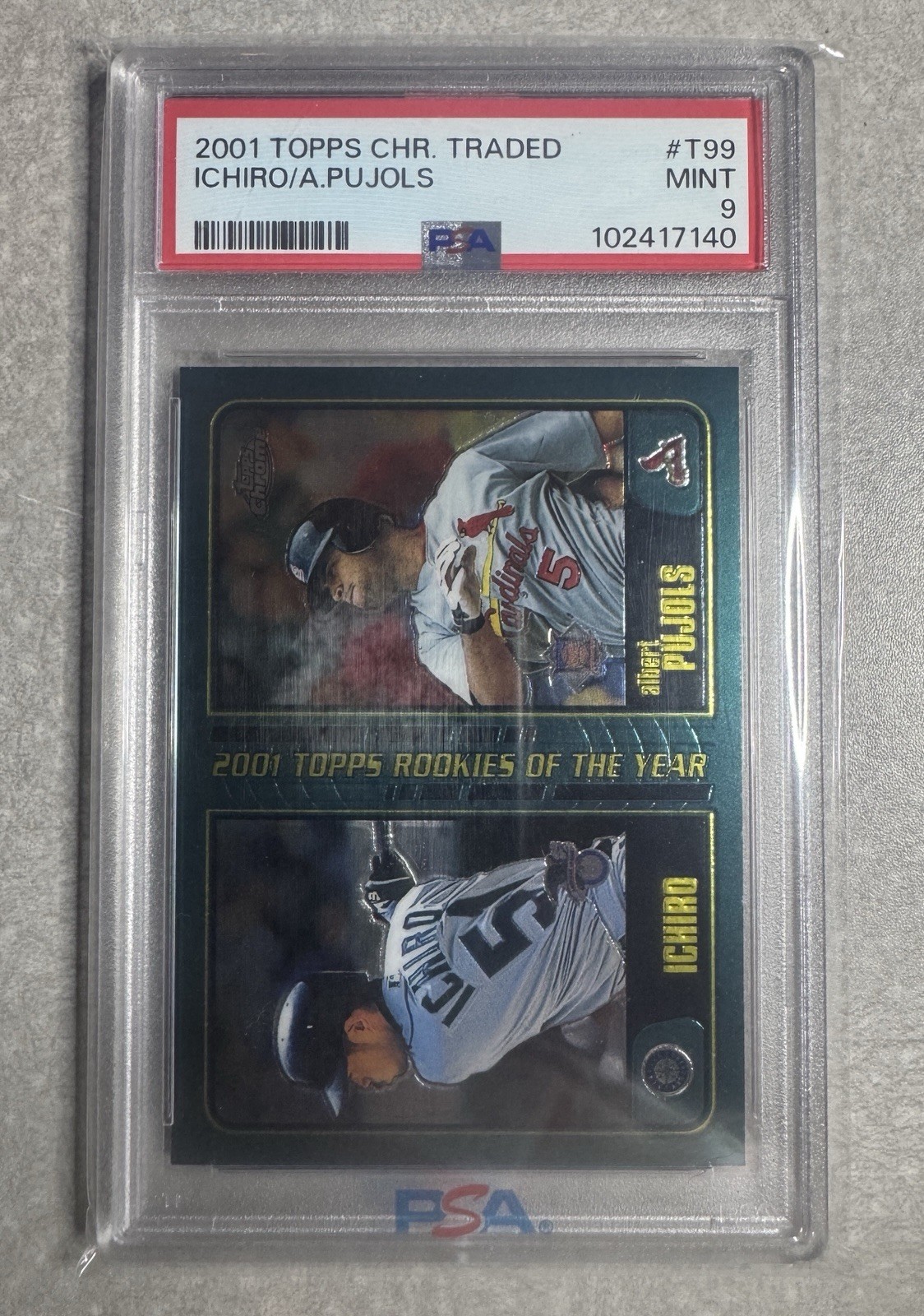 2001 Topps Chrome Traded & Rookies – Pujols, Ichiro #T99 (RC) *** PSA 9 MT ***