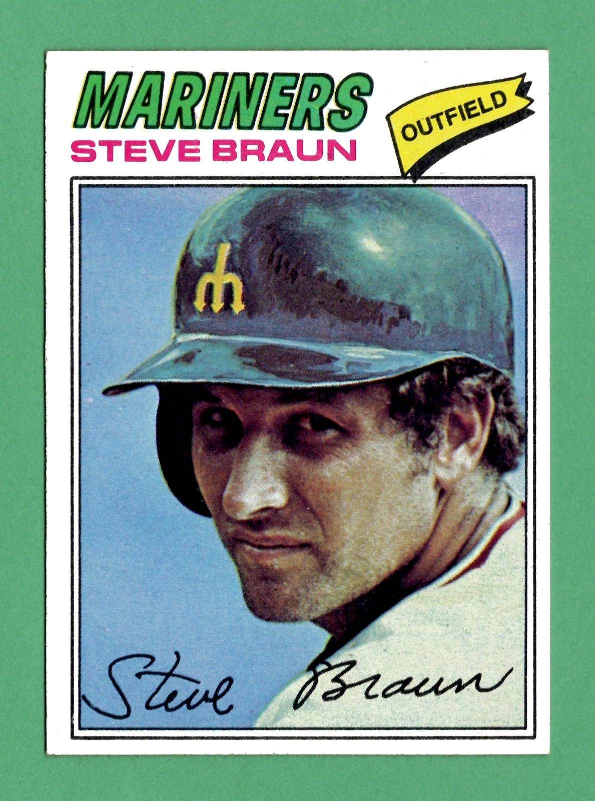 1977 Topps #606 Steve Braun NM Near Mint Seattle Mariners