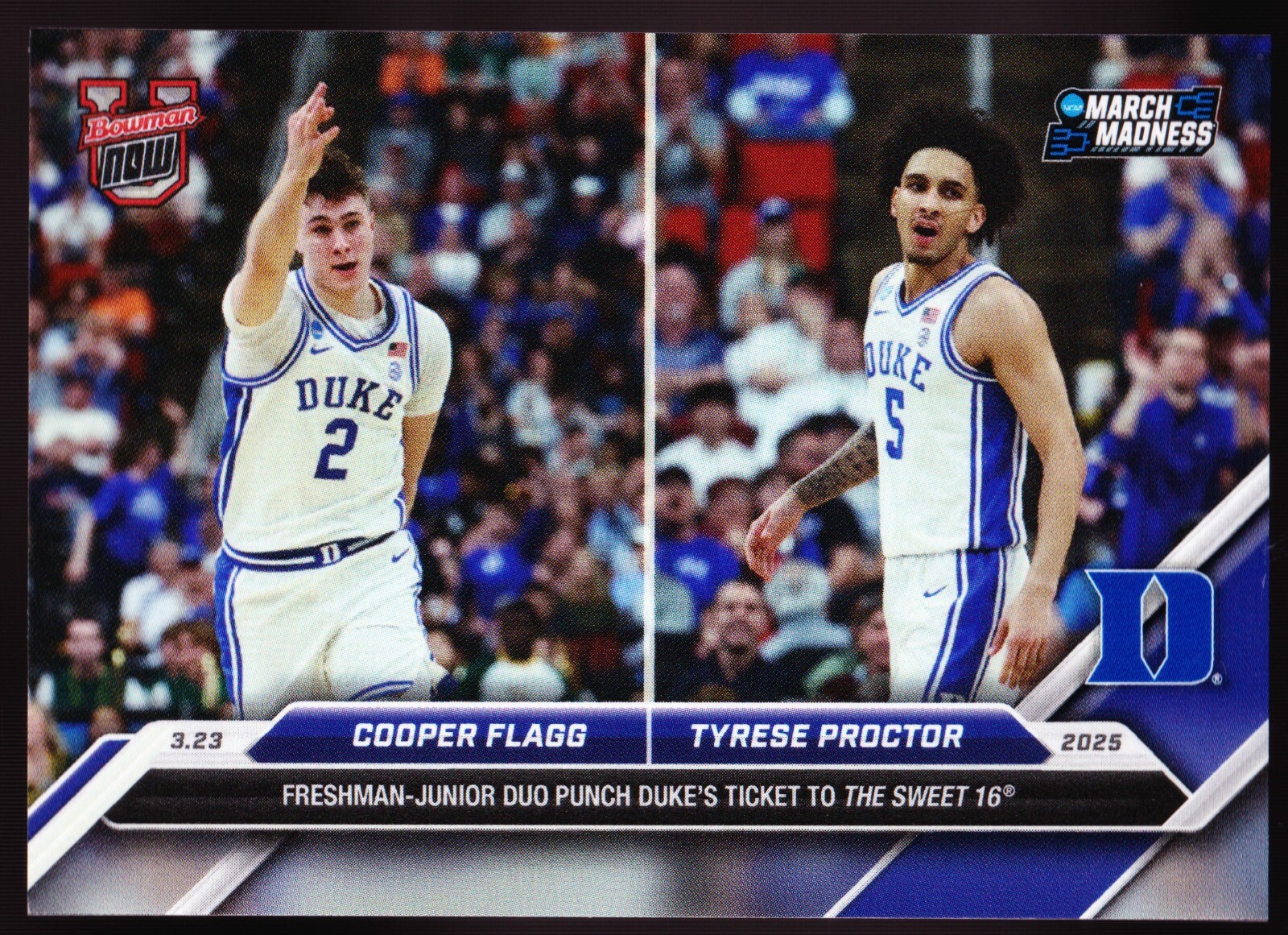 DUKE Blue Devils Cooper Flagg Tyrese Proctor Sweet 16 2025 Bowman U Now #97 Base