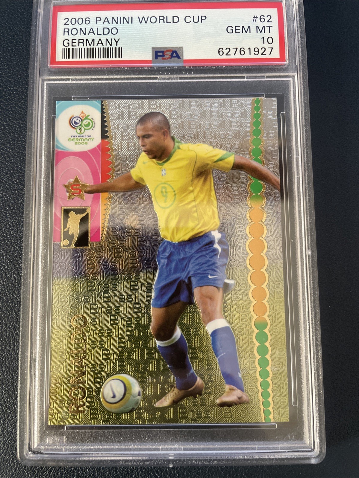 2006 PANINI WORLD CUP RONALDO #62 WC FOIL PSA 10 Brazil