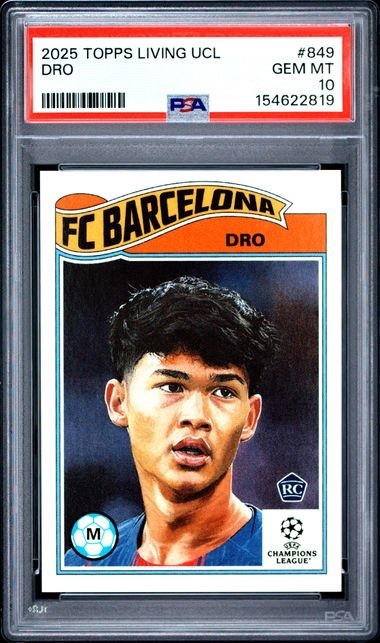 DRO * PSA 10 * 2025 TOPPS LIVING UCL * ROOKIE * PSG SPAIN BARCELONA * CARD #849