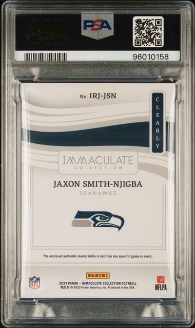 2023 Immaculate-Clearly Rookie Jersey Jaxon Smith-Njigba PSA9 POP2 (No PSA 10’s)