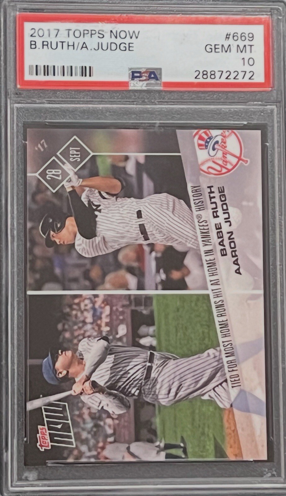 2017 TOPPS NOW #669 SP AARON JUDGE B.RUTH/A.JUDGE PSA 10 GEM MT