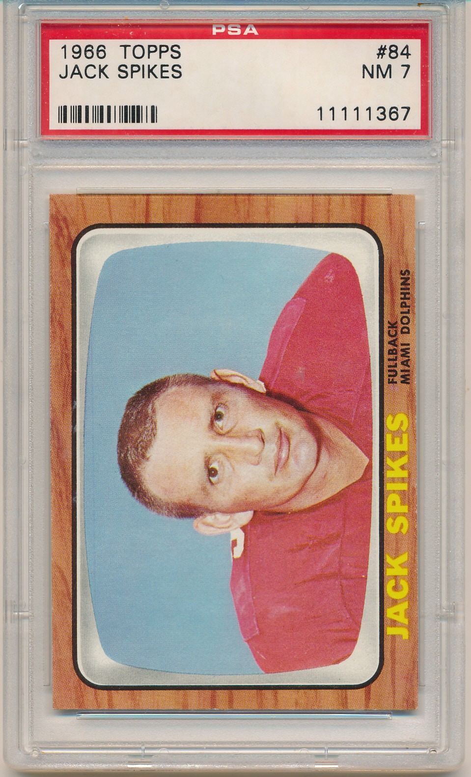 1966 Topps Football Jack Spikes (#84) PSA7 PSA