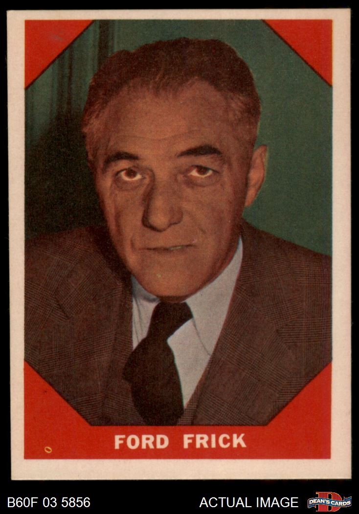 1960 Fleer #74 Ford Frick none HOF 4 – VG/EX