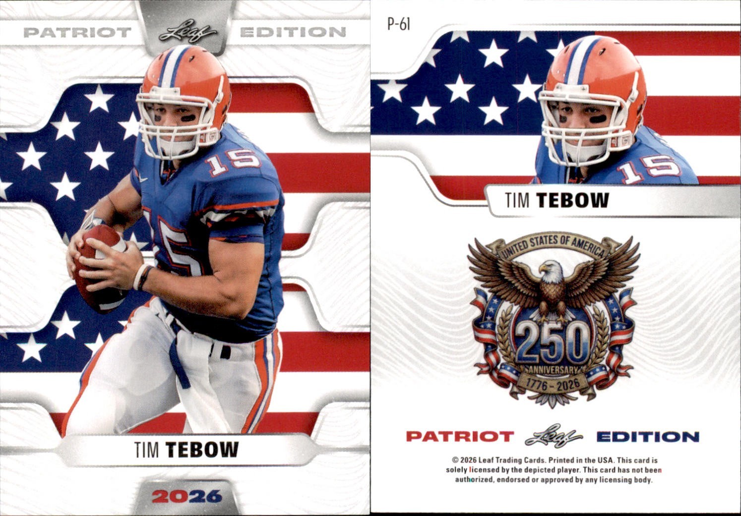 2026 LEAF 250TH ANNIVERSARY PATRIOT EDITION TIM TEBOW P-61 FOOTBALL